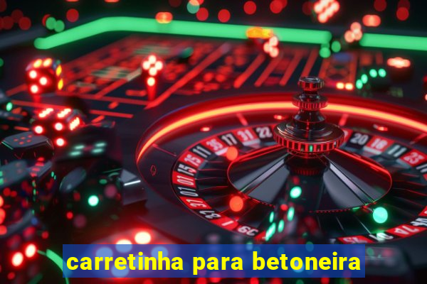 carretinha para betoneira